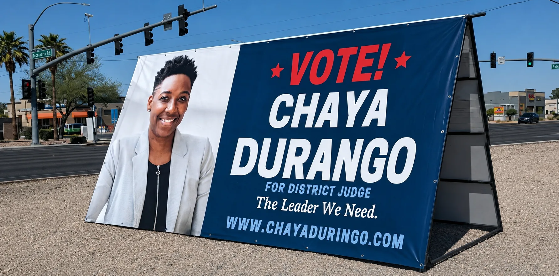 Chaya Durango political campaign A-frame sign beside a roadway